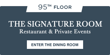 The Signature Room - Restaurant & Private Events