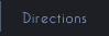 Directions
