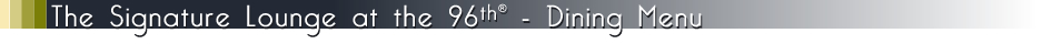 Signature Lounge - Lounge Dining Menus