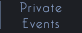 Private Events